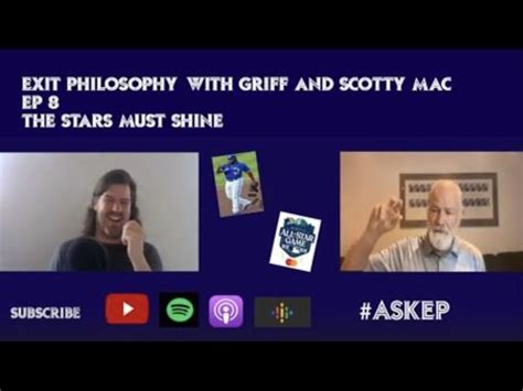 Exit Philosophy With Griff And Scotty Mac EP8 The Stars Must Shine