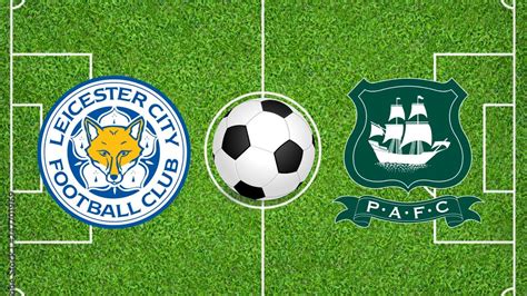 Leicester City Vs Plymouth Argyle Highlights Goals Efl Championship