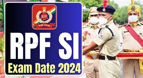 RPF SI Exam Date 2024 Check Selection Process Exam Pattern Admit