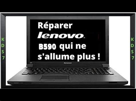 D Pannage D Un Lenovo B Qui Ne S Allume Plus Youtube