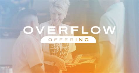 Overflow Offering