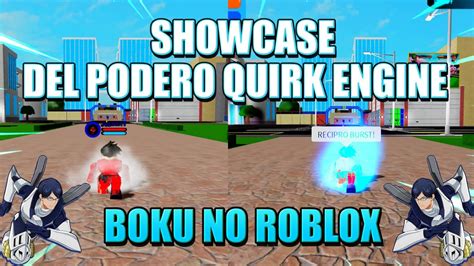 Showcase Del Poderoso Quirk Engine Boku No Roblox Remastered Quirk