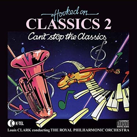 Play Hooked On Classics 2 By Royal Philharmonic Orchestra Conducted By Louis Clark On Amazon Music