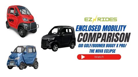 Comparing Three Enclosed Mobility Scooters The Gio Golf Boomer Buggy