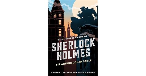 Los Mejores Casos De Sherlock Holmes By Arthur Conan Doyle