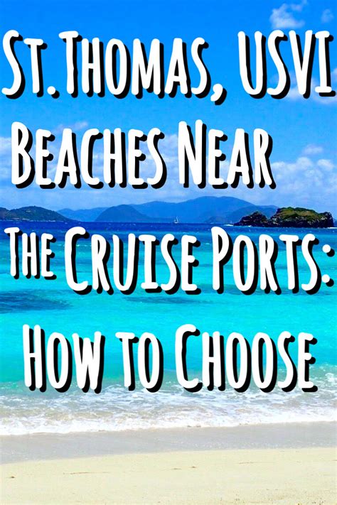 St Thomas Beaches Near Cruise Port : How To Choose