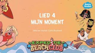 Mijn Moment Meezingversie Uit Musical Expeditie Beachclub Chords