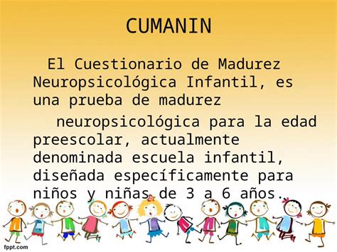 Ppt Cumanin El Cuestionario De Madurez Neuropsicol Gica Infantil Es