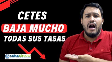 Cetes Baja Mucho Todas Sus Tasas 😱⚠️⚠️ Actualización Semanal 141123 Youtube