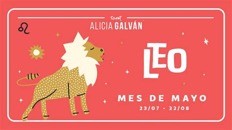 Horóscopo mensual leo gratis cada mes Alicia Galván