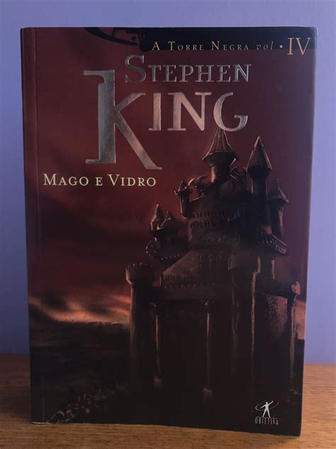 Livro Mago E Vidro A Torre Negra Stephen King Livro Editora