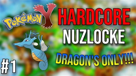 I Attempted A Monotype Dragon Hardcore Nuzlocke In Pokémon Y EP01 YouTube