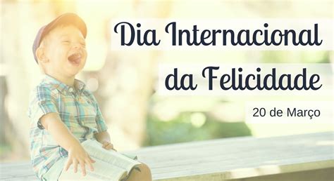 Dia Internacional Da Felicidade 20 De Março Calendarr