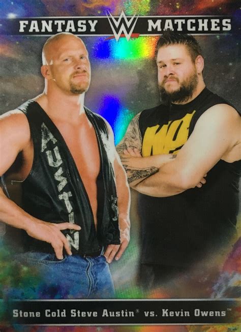 Stone Cold Steve Austin Vs Kevin Owens Topps Chrome Fantasy