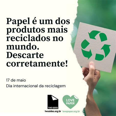 Os Benefícios Da Reciclagem Do Papel Two Sides Brasil