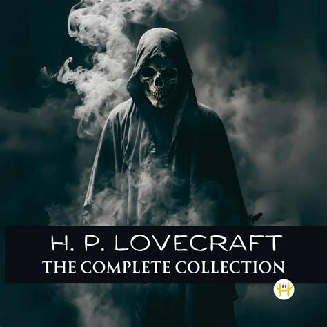 H P Lovecraft The Complete Collection Ebook Lovecraft H P