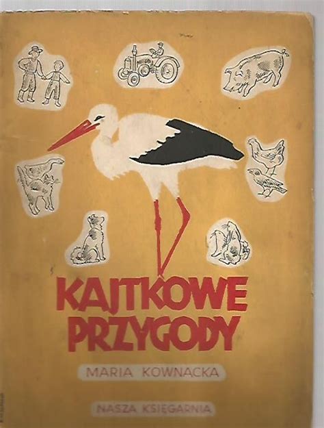 MARIA KOWNACKA KAJTKOWE PRZYGODY NK 1952