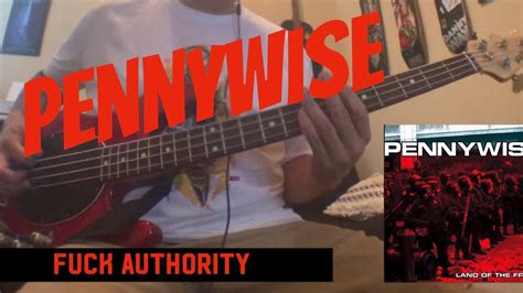 Pennywise Fuck Authority Bass Cover Youtube