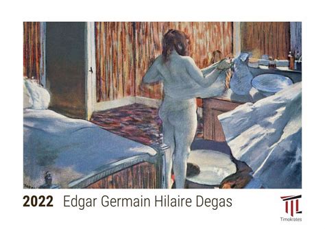 Edgar Germain Hilaire Degas 2022 Timokrates Kalender Tischkalender