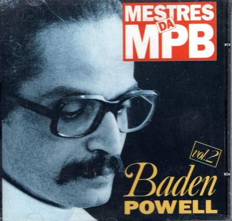 Mestre Da Mpb Vol Baden Powell Amazon Fr Cd Et Vinyles