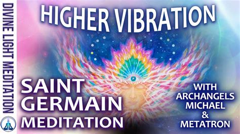 Raise Up To A Higher Vibration Meditation Archangel Michael Saint