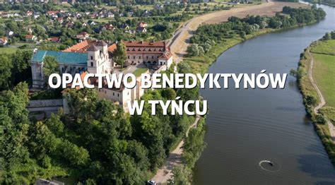 Opactwo Benedyktyn W W Ty Cu Najstarszy Klasztor W Polsce