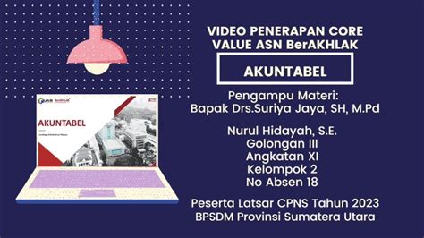 Penerapan Core Value ASN BerAKHLAK Akuntabel Latsar CPNS 2023 BPSDM