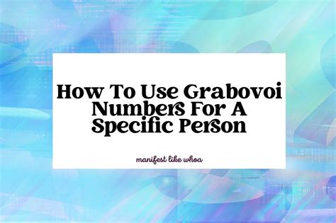 How To Use Grabovoi Numbers For A Specific Person Manifest Like Whoa