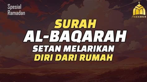 Surah Al Baqarah Dengan Suara Indah Membuat Hati Tenang Ahmad