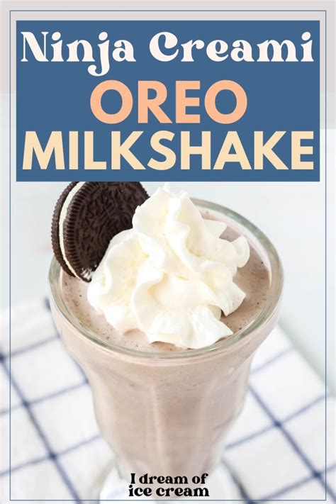 Ninja Creami Cookies And Cream Milkshake I Dream Of Ice Cream