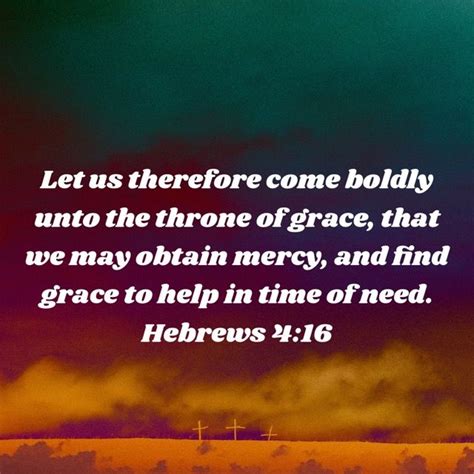 Hebrews 4 16 Throne Of Grace King James Version Kjv Mercy Bible