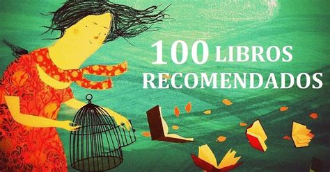 Una Recopilaci N De Libros Recomendados Que Deber As Leer Por Lo