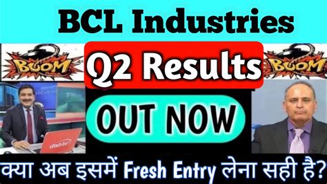 Bcl Industries Share Latest News Bcl Industries Q Results Bcl