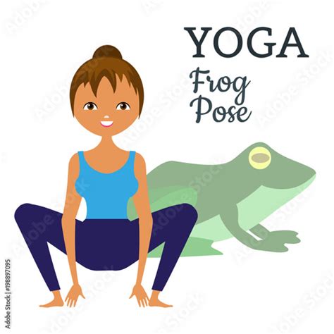 Yoga Asana Is The Pose Of A Frog A Graphic Illustration Of The