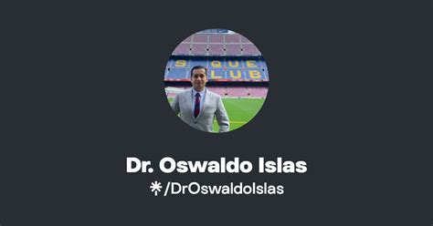 Dr Oswaldo Islas Instagram Facebook Linktree