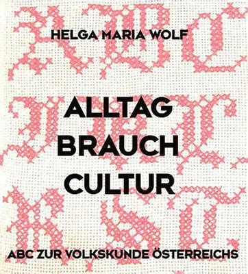 ABC zur Volkskunde Österreichs Kunst und Kultur im Austria Forum