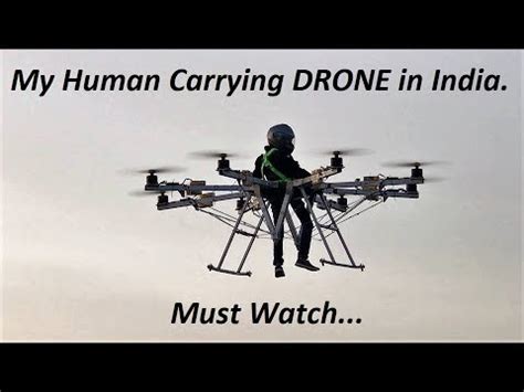 My Human Carrying Drone In India Must Watch Youtube