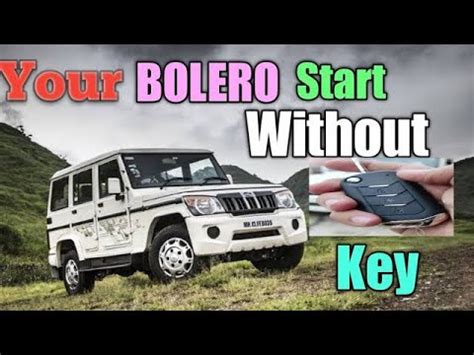 How To Start Bolero Without Key Bina Chabi Ke Bolero Stering Unlock Aur