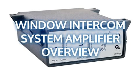 Window Intercom System Amplifier Sts A31 Installation Guide Youtube