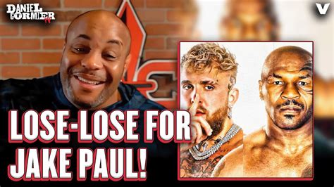 Daniel Cormier GOES IN ON Jake Paul Vs Mike Tyson A LOSE LOSE