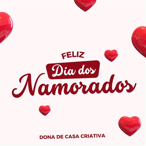 Mensagens De Feliz Dia Dos Namorados Dona De Casa Criativa