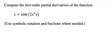 Solved Compute The First Order Partial Derivatives Of The