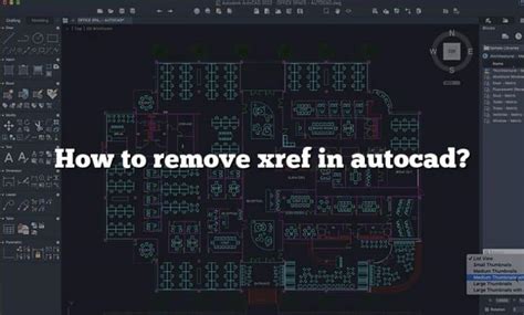 How To Remove Xref In Autocad