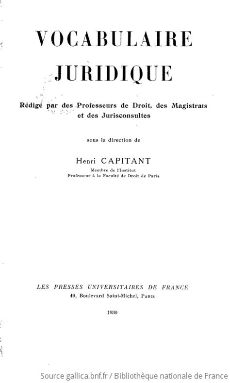 Vocabulaire Juridique Rédigé Par Des Professeurs De Droit Des Magistrats Et Des Jurisconsultes