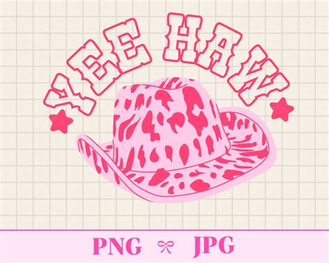 Yee Haw Png Cowgirl Png Cowgirl Hat Sublimation Etsy