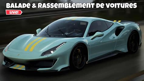 Live Forza Horizon I Balade Rp Et Rassemblement De Voitures Avec