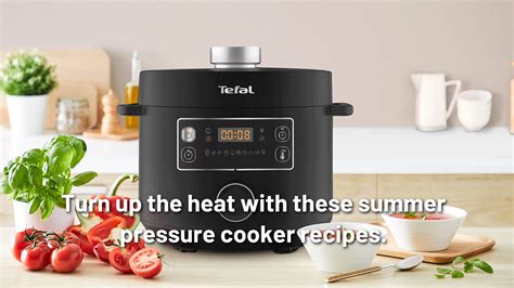 Turn Up The Heat With These Summer Pressure Cooker Recipes Tefal Blog