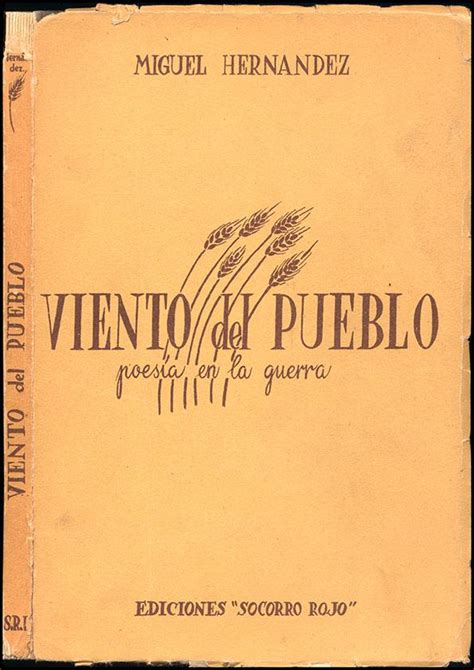 Viento del pueblo poesía en la guerra Miguel Hernández Biblioteca