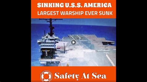 U S S AMERICA SINKING Largest Warship Ever Sunk Aircraft Carrier