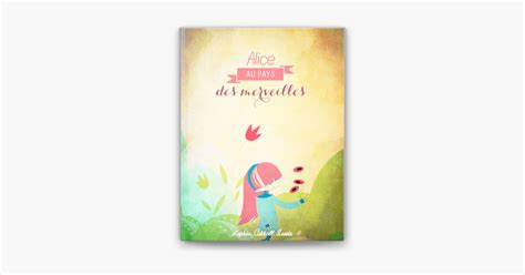 Alice Au Pays Des Merveilles Album Illustr In Apple Books